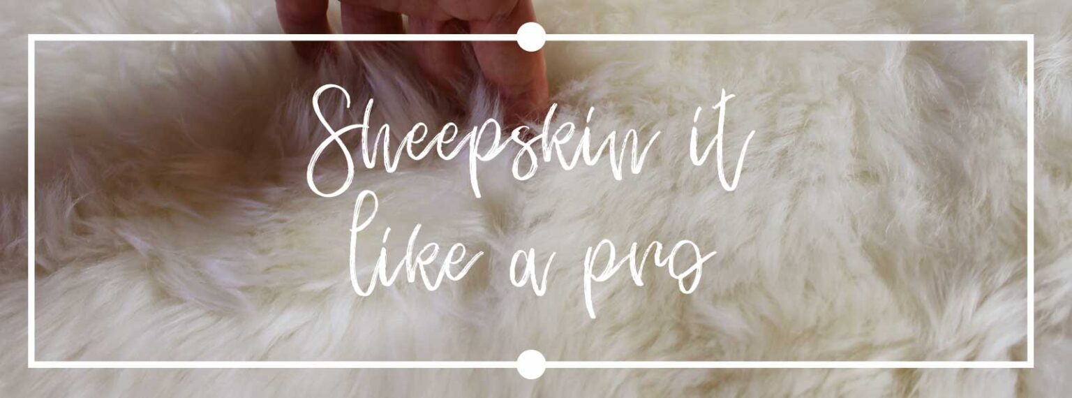 How To Style Your Sheepskin Like A Pro Shine Rugs