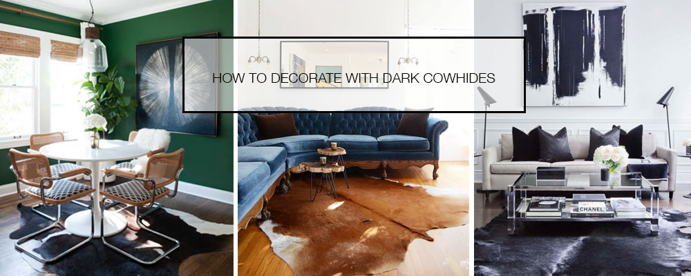 How to decorate with dark cowhide rugs, by Shine Rugs